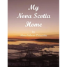 My Nova Scotia Home