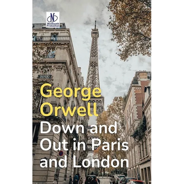 Down and Out in Paris and London