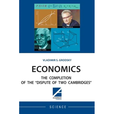 Economics: The Completion of the "Dispute of Two Cambridges"