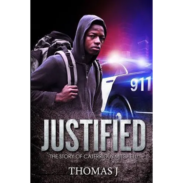 Justified: The Story of Caterrious Mitchell