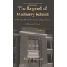 The Legend of Mulberry School