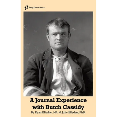 A journal Experience with Butch Cassidy