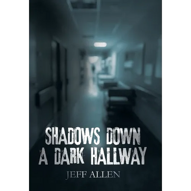 Shadows Down a Dark Hallway