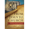 From Jesus to the Church