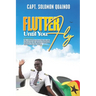 Flutter Until You Fly