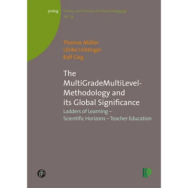 The Multigrademultilevel-Methodology and Its Global Significance: Ladders of Learning - Scientific Horizons - Teacher Education