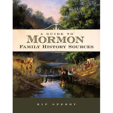 A Guide to Mormon Family History Sources