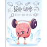 Brain games activity book for kids: Includes Relaxing Memory Activities, Puzzles, Sudoku, Word Searches, and More!