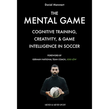The Mental Game: Cognitive Training, Creativity, and Game Intelligence in Soccer