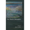 In Such Wonder