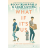 What If It's Us