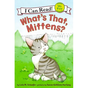What's That, Mittens?