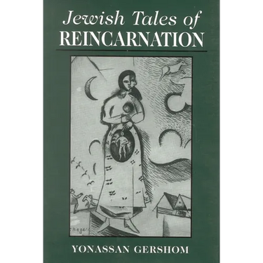 Jewish Tales of Reincarnation