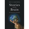 Stories and the Brain: The Neuroscience of Narrative