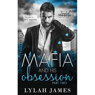 The Mafia and His Obsession: Part 2