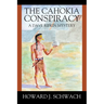 The Cahokia Conspiracy: A Dave Rifkin Mystery