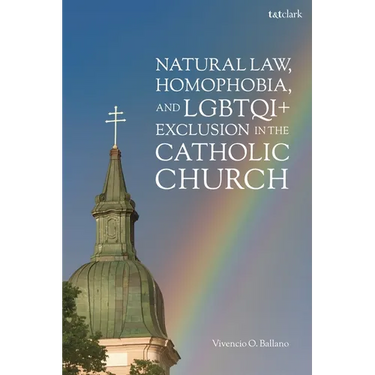 Natural Law, Homophobia, and Lgbtqi+ Exclusion in the Catholic Church