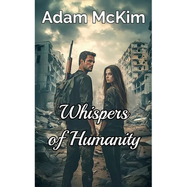 Whispers of Humanity
