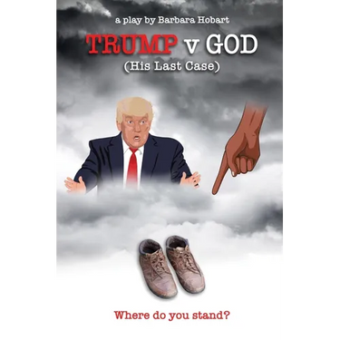 Trump v God (His Last Case)