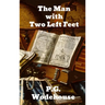 The Man With Two Left Feet
