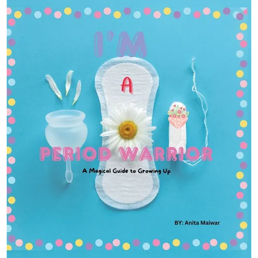 I'm Period Warrior: A Magical Guide to Growing Up