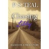 Chasing Libby: Based on a True Story