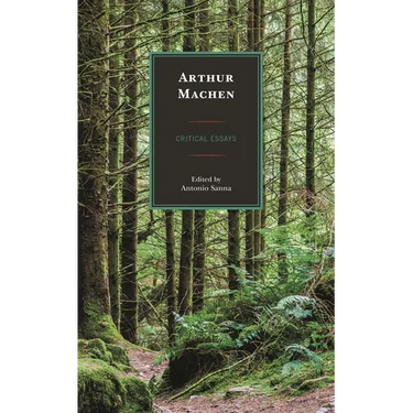 Arthur Machen: Critical Essays