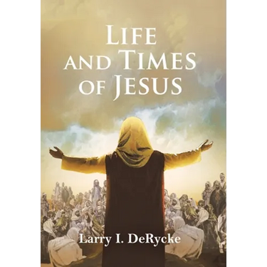 Life and Times of Jesus