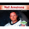 Neil Armstrong: Astronaut & First Human to Walk on the Moon: Astronaut & First Human to Walk on the Moon
