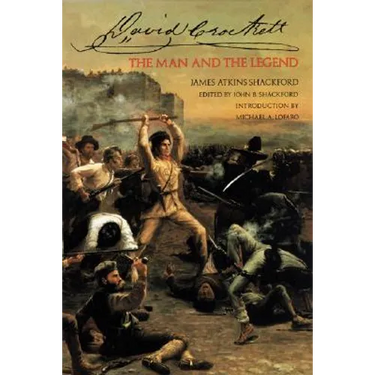 David Crockett: The Man and the Legend