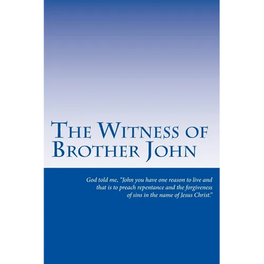 The Witness of Brother John