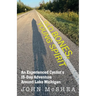 Old Bones, Young Spirit: An Experienced Cyclist's 15 Day Adventure Around Lake Michigan