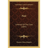 Paul: A Herald Of The Cross (1897)