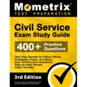 Civil Service Exam Study Guide - Test Prep Secrets for Police Officer, Firefighter, Postal, and More, Over 400 Practice Questions, Step-by-Step Review