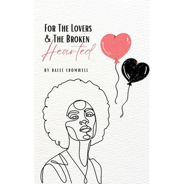 For The Lovers & The Broken Hearted