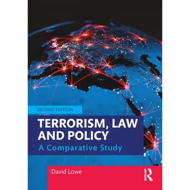 Terrorism, Law and Policy: A Comparative Study