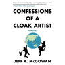 Confessions of a Cloak Artist