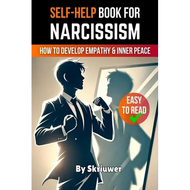 Narcissism Self Help Book: How to Develop Empathy and Inner Peace