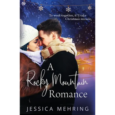 A Rocky Mountain Romance