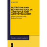 Nutrition and Nutritive Soul in Aristotle and Aristotelianism