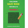 Challenging Maze Book for Kids 8-12 Volume 3 (Kids Activity Book)