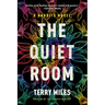 The Quiet Room: A Rabbits Novel