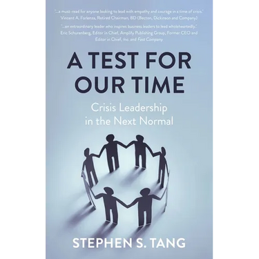 A Test for Our Time: Crisis Leadership in the Next Normal