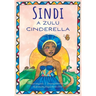 Sindi: A Zulu Cinderella