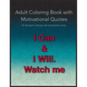 Adult Coloring Book with Motivational Quotes: 36 Geometric Patterns with Positive Inspirational Words for Teens, young Adults and Men