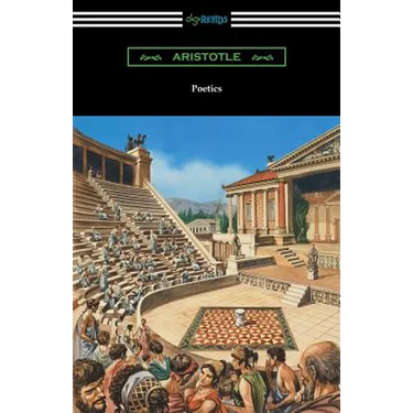 Poetics (Translated by Ingram Bywater with a Preface by Gilbert Murray)