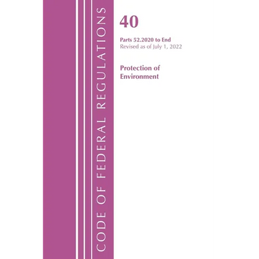 Code of Federal Regulations, Title 40 Protection of the Environment 52.2020-End of Part 52, Revised as of July 1, 2022