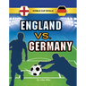 England vs. Germany