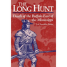 The Long Hunt: Death of the Buffalo East of the Mississippi