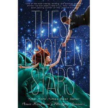 These Broken Stars: A Starbound Novel